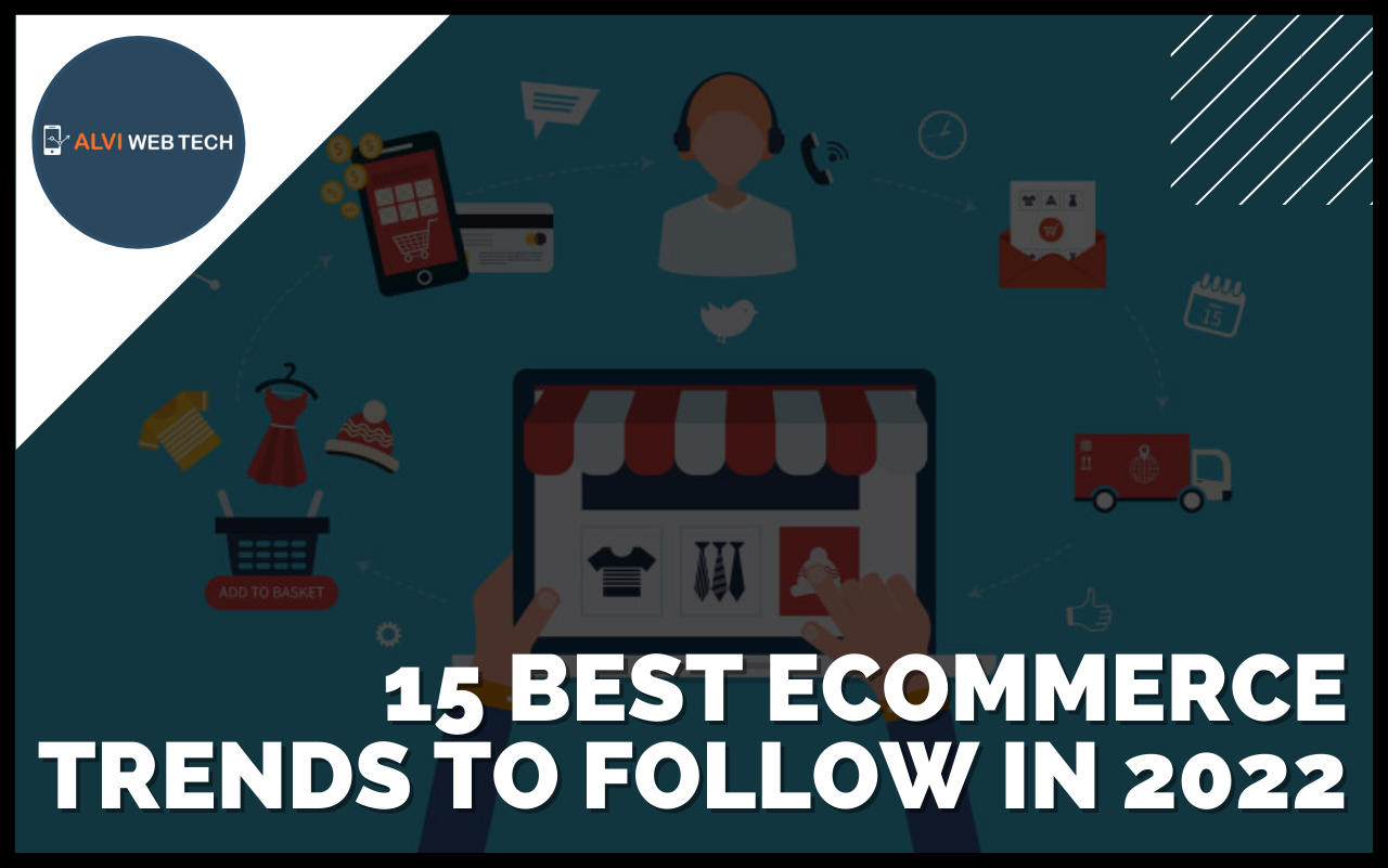 Best Ecommerce Trends - ALVI WEB TECH