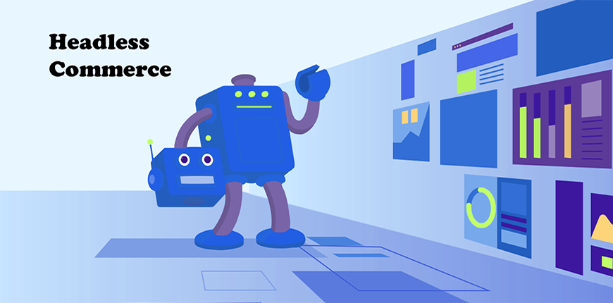 Most of Agency Turning Towards Headless Commerce